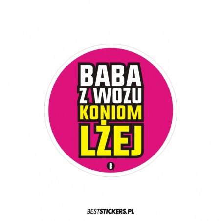 Baba z Wozu Koniom Lżej