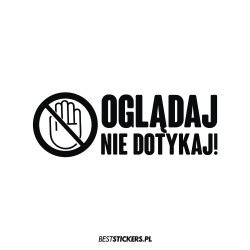 Oglądaj nie dotykaj