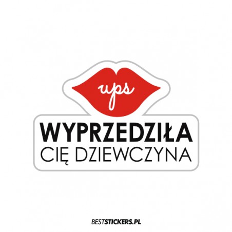 Ups Wyprzedziła Cię Dziewczyna