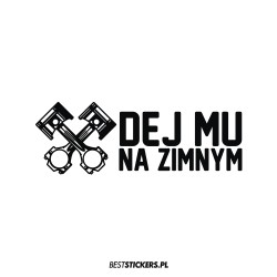 Dej Mu Na Zimnym