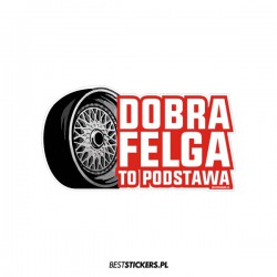 Dobra Felga To Podstawa