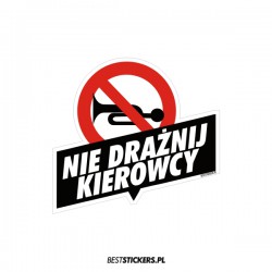 Nie Drażnij Kierowcy