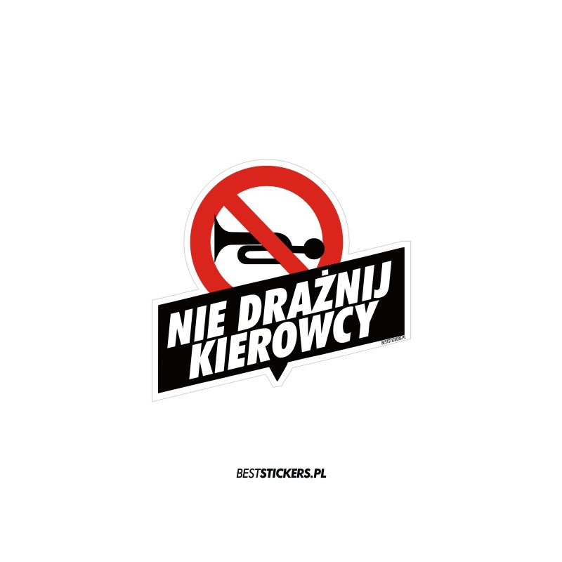 Nie Drażnij Kierowcy